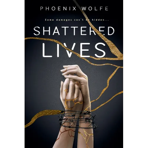 Shattered Lives - Paperback