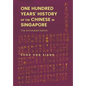 One Hundred Years' History of the Chinese in Singapore: The Annotated Edition - Paperback