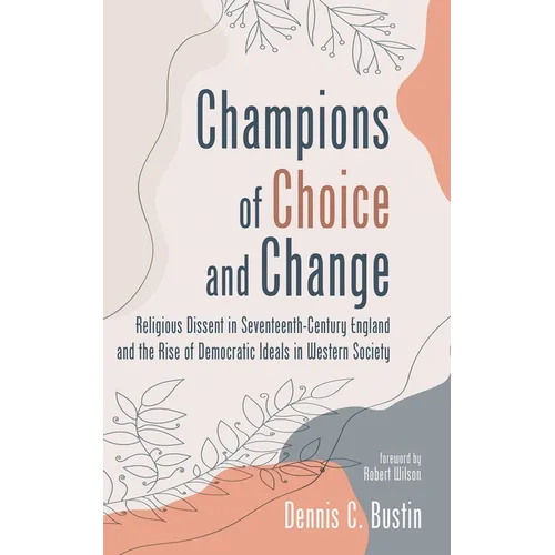 Champions of Choice and Change - Hardcover