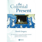 The Colonial Present: Afghanistan, Palestine, Iraq - Paperback