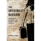 Invisibility Bargain: Governance Networks and Migrant Human Security - Paperback