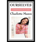 Ourselves: Volume IV of Charlotte Mason's Original Homeschooling Series - Hardcover