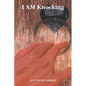 I AM Knocking - Paperback