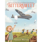 Bittersweet: Based on the True Tale of the Berlin Candy Bombers - Hardcover