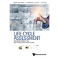 Life Cycle Assessment: New Developments and Multi-Disciplinary Applications - Hardcover