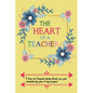 The Heart Of A Teacher I Have Not Stopped Giving Thanks For You Remembering You In My Prayers - Paperback