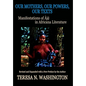 Our Mothers, Our Powers, Our Texts: Manifestations of Aje in Africana Literature - Hardcover