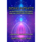 Being Infinite: An Entheogenic Odyssey into the Limitless Eternal: A Memoir from Ayahuasca to Zen - Paperback