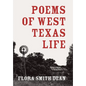 Poems of West Texas Life - Hardcover