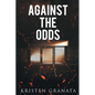Against the Odds - Paperback