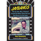 JayBangs: How Jay Stein, MCA, & Universal Invented the Modern Theme Park and Beat Disney at Its Own Game - Paperback