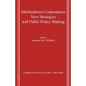 Multinational Corporations. New Strategies and Public Policy Making. - Paperback