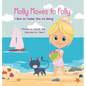 Molly Moves to Folly: A Book for Families Who Are Moving - Hardcover