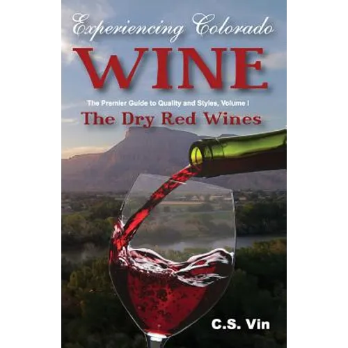 Experiencing Colorado Wine - Paperback