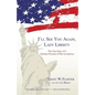 I'll See You Again, Lady Liberty: The True Story of a German Prisoner of War in America - Paperback