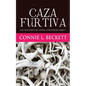 Caza Furtiva - Paperback
