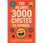 Los mejores 3000 chistes en español - Paperback