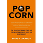 Popcorn: The Spiritual Trance State and Its Impact on People, Race, and Relationships - Paperback