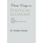 Classic Essays on Political Economy - Paperback