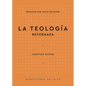 La Teología Reformada - Paperback