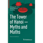 The Tower of Hanoi - Myths and Maths - Hardcover