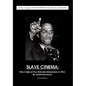 Slave Cinema - Paperback