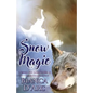 Snow Magic: Tales of the Were - Paperback