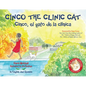 Cinco the Clinic Cat: 10th Anniversary Edition - Hardcover