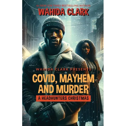 Covid, Mayhem and Murder: A Headhunters Christmas - Paperback