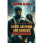 Covid, Mayhem and Murder: A Headhunters Christmas - Paperback