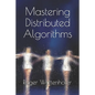 Mastering Distributed Algorithms - Paperback