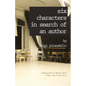 Six Characters in Search of an Author - Paperback