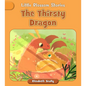 The Thirsty Dragon - Paperback