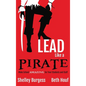 Lead Like a PIRATE: Make School AMAZING for Your Students and Staff - Hardcover
