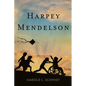 Harpey Mendelson - Paperback