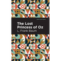 The Lost Princess of Oz - Hardcover