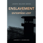 Enslavement - Enterprise Lost: Joseph Walker Series - Paperback
