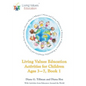 Living Values Education Activities for Children Ages 3-7, Book 1 - Paperback