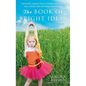 The Book of Bright Ideas - Paperback
