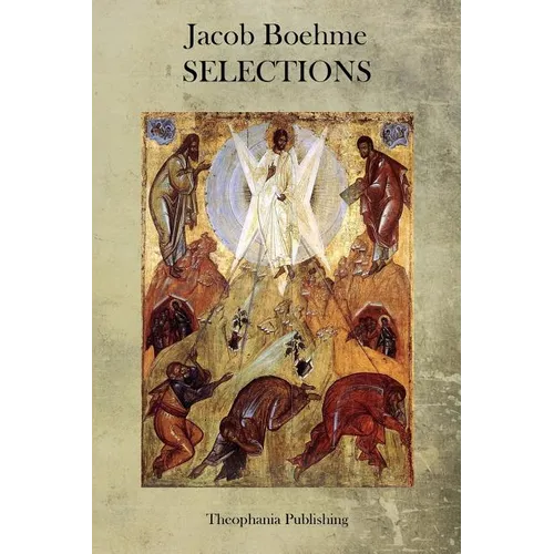 Jacob Boehme: Selections - Paperback