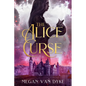 The Alice Curse - Hardcover
