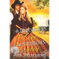 An Unforeseen Love for the Stubborn Cowboy: A Western Historical Romance Book - Paperback