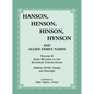 Hanson, Henson, Hinson, Hynson, and Allied Family Names, Volume 2: Early Records of the Southeast United States - Paperback