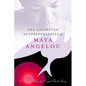 The Collected Autobiographies of Maya Angelou - Hardcover