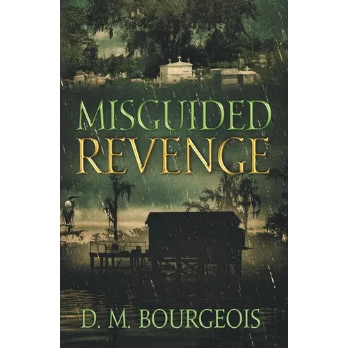 Misguided Revenge - Paperback