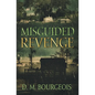 Misguided Revenge - Paperback