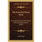 The Parochial Hymn Book: Complete Edition, with Words and Accompaniments (1897) - Hardcover