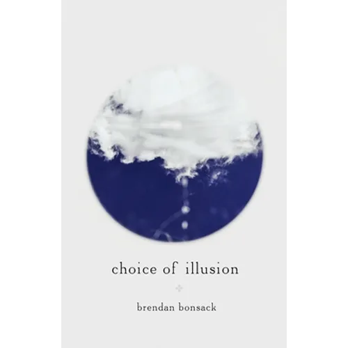 Choice of Illusion - Paperback