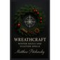 Wreathcraft: Winter Sigils and Yuletide Spells - Paperback