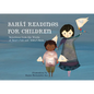 Bahá'í Readings for Children: Selections from the Words of Bahá'u'lláh and 'Abdu'l-Bahá - Board Book